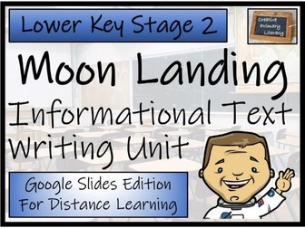 LKS2 Apollo 11 Moon Landing Informational Text Writing Unit | Digital & Print