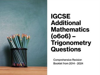 IGCSE Add Maths (0606) Trigonometry Questions 2014-2024