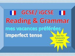 Reading and Grammar - mes vacances préférées - the imperfect tense, combining tenses