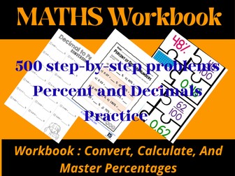 Percent and Decimals Practice Workbook: Convert, Calculate, and Master Percentages