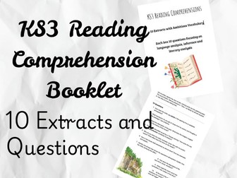 KS3 Reading Comprehensions - 10 Extracts with Questions