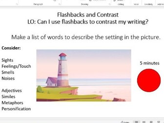 Descriptive Writing: Structure through flashbacks and contrast