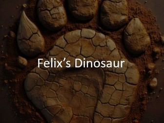 Felix's Dinosaur