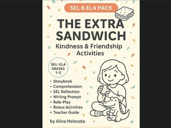 Kindness & Inclusion SEL Story + Activities | The Extra Sandwich | Friendship