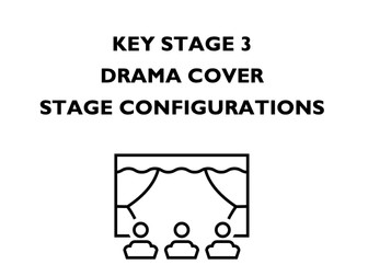 KS3 drama workbook - Stage Configurations