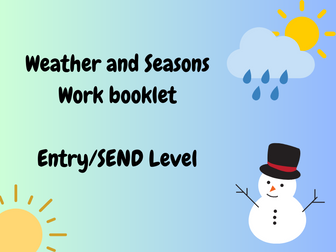 Weather and Seasons Work Booklet Entry/SEND level