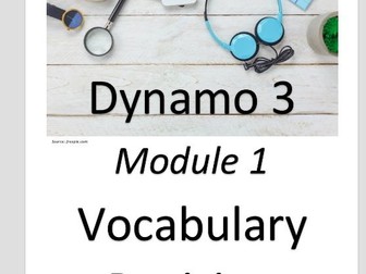 Dynamo 3 module 1, cover/end of module revision, including knowledge organiser