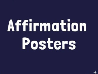 Classroom display/posters - Affirmations
