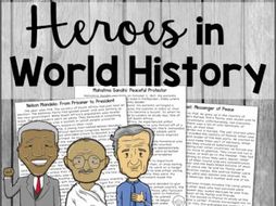 Heroes in World History: Mahatma Gandhi, Nelson Mandela, Elie Wiesel