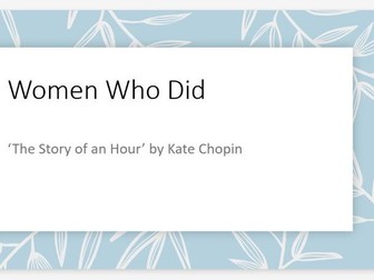 A Lesson on Kate Chopin's The Story of an Hour