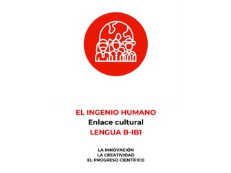 Spanish Cultural Link Human Ingenuity Language B IB1