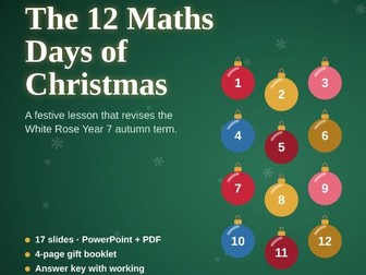 The 12 Maths Days of Christmas (Year 7)