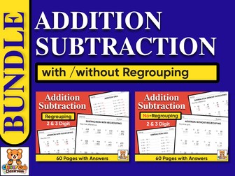 2 & 3 Digit Addition and Subtraction Worksheets | With & Without Regrouping Bundle