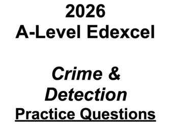 2026 A-Level Edexcel Crime & Detection Practice Questions