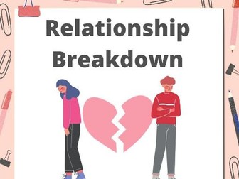 Relationship Breakdown PSHE