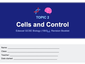 Edexcel GCSE Biology Topic 2 Cells and Control Revision Booklet