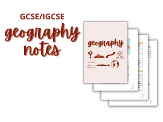 GCSE/IGCSE Geography Notes Bundle