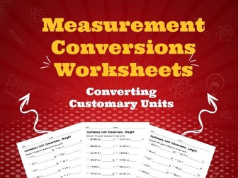 Customary Unit Conversion Worksheets, Practice Worksheets