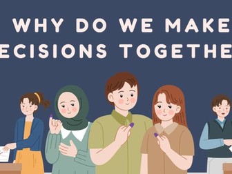 Why Do We Make Decisions Together? – Democracy & Fairness Lesson