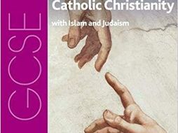 AQA Catholic Christianity - Religion, Relationships and Families comprehension & 12 mark qus