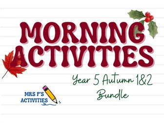 Year 5 Morning Work/Starter Autumn 1&2 Bundle