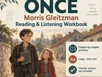 Once by Morris Gleitzman – Accessible Reading & Listening Workbook | L2LP, SEN & Special Education