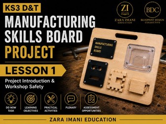 KS3 D&T Lesson 1: Manufacturing Skills Board Project