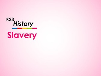 KS3 History - Slavery