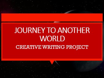 Journey to Another World: Fun KS3 Creative Writing Mini-Unit (Set of Four Lessons)