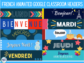 French Animated Google Classroom Headers Banners Teaching Resources