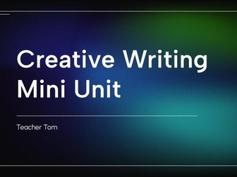 Creative Writing Unit Curriculum