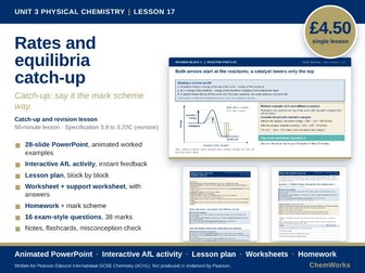 Edexcel IGCSE Chemistry Unit 3 – Physical Chemistry: Lesson 17, Rates and Equilibria Revision