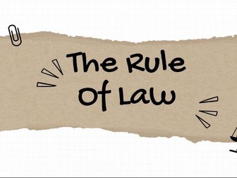 Rule of LAW A-level (Short lesson powerpoint)
