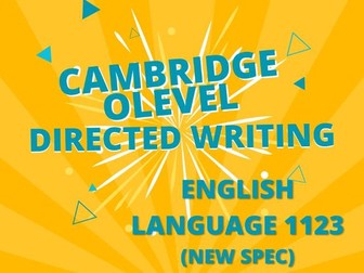 Cambridge English O Level (1123) Directed Writing