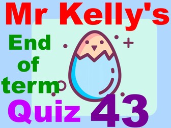 Mr Kelly's Fun Maths Reward Quiz 43