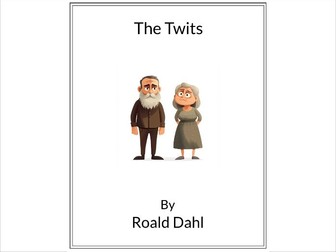 The Twits by Roald Dahl - (Lesson Plan)