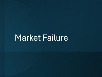 A Level Economics: Market Failure