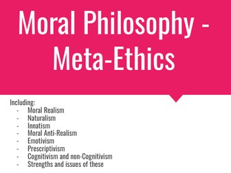 Moral Philosophy - Meta-Ethics