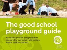 The Good School Playground Guide