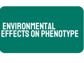 AP Biology Unit 5: Environmental Effects on Phenotype