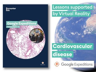 Cardiovascular disease #GoogleExpeditions Science KS3 KS4