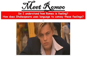 Year 8 'Romeo and Juliet' Act 1 Scene 1: Meet Romeo