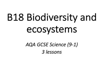 B18 Biodiversity and ecosystems
