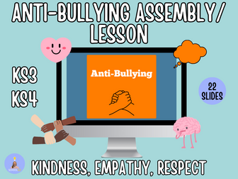 Anti-Bullying Assembly Lesson KS3 KS4 Editable +Activities
