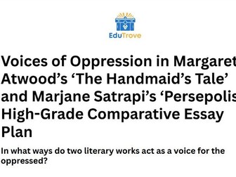 The Handmaid's Tale / Persepolis Comparative Essay (complete essay plan)