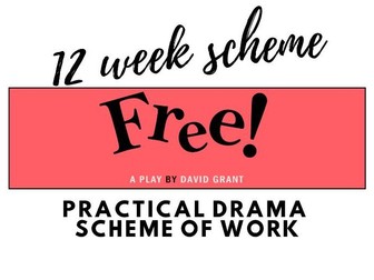 Free! By David Grant Scheme of Work (Drama)