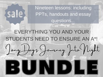 Long Day's Journey into Night | 9695 CAIE | Complete teaching and learning BUNDLE!