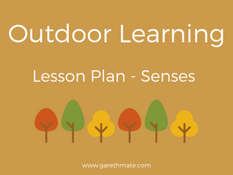 Outdoor Learning - Lesson Plan - Senses