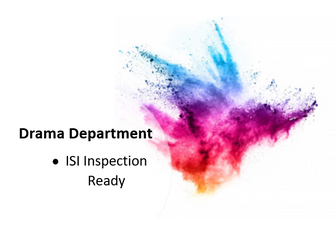 Head/Director of Drama Inspection Ready Document - Protocols/Support ISI Inspection