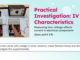 IGCSE Physics: Core Practical — IV Characteristics | Edexcel Modular | Unit 2 | L4